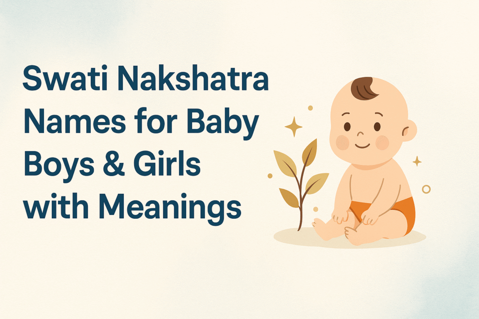 swati nakshatra baby names